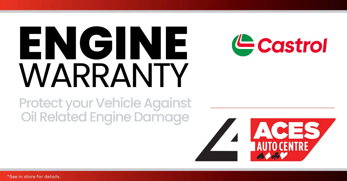 Castrol engine warranty promotion to help protect against oil-related engine damage at 4 Aces Auto Centre.