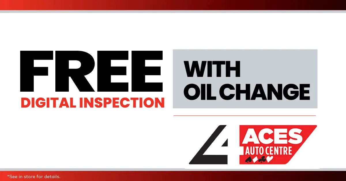Free digital vehicle inspection with an oil change at 4 Aces Auto Centre.